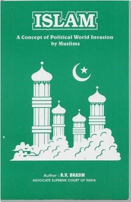 Islam, a concept of political world invasion by Muslims