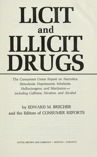 Licit and illicit drugs