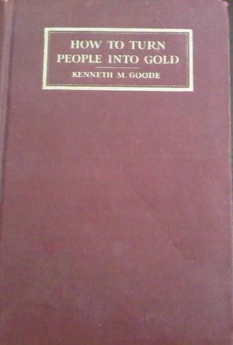 How to turn people into gold