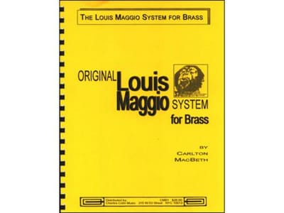 The original Louis Maggio system for brass