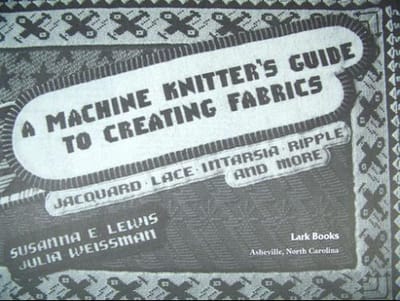 A machine knitter's guide to creating fabrics
