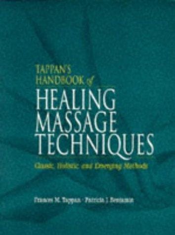 Tappan's handbook of healing massage techniques