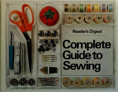 Reader's digest complete guide to sewing.