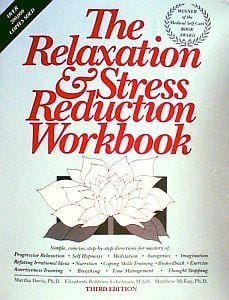 The relaxation & stress reduction workbook