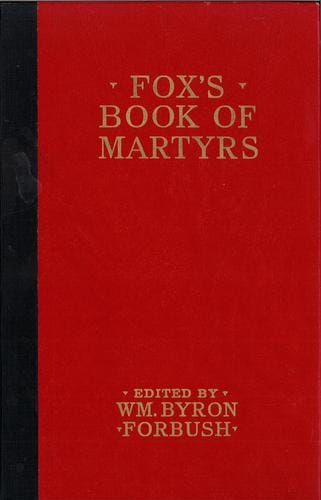 Fox's book of martyrs