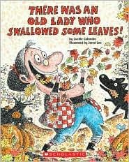 There Was an Old Lady Who Swallowed Some Leaves!