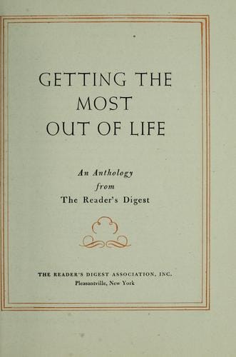 Getting the most out of life