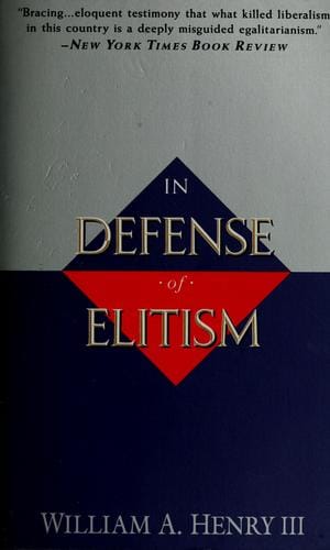 In defense of elitism