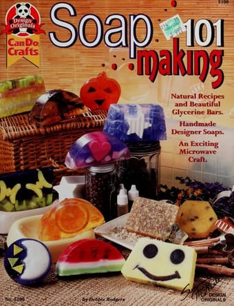Soap making 101