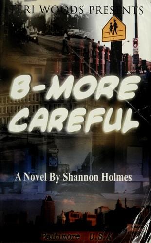 B-more careful
