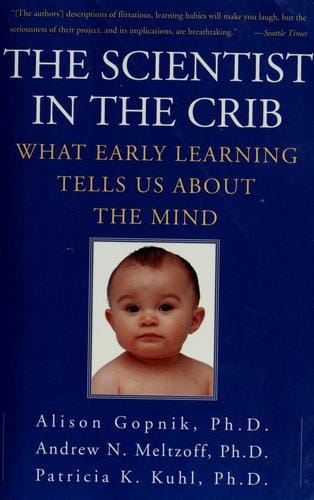 The Scientist in the Crib