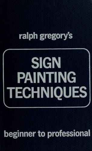Ralph Gregory's sign painting techniques