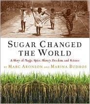 Sugar changed the world