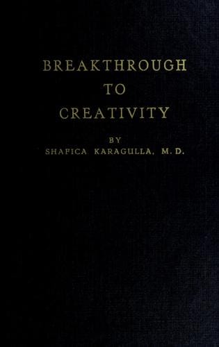 Breakthrough to creativity