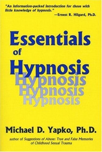 Essentials of hypnosis
