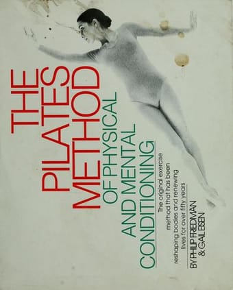 The Pilates method of physical and mental conditioning