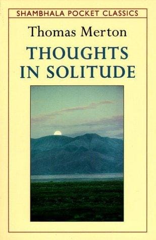 Thoughts in solitude