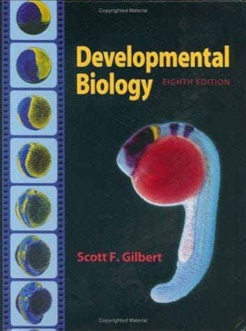 Developmental Biology, Eighth Edition (Developmental Biology)