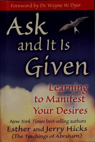 Ask and it is given