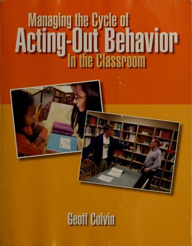 Managing the cycle of acting-out behavior in the classroom