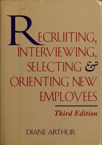 Recruiting, interviewing, selecting & orienting new employees