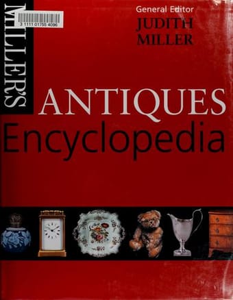 Miller's antiques encyclopedia