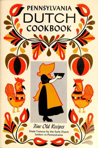 Pennsylvania Dutch cook book of fine old recipes