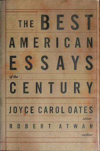 The best American essays of the century