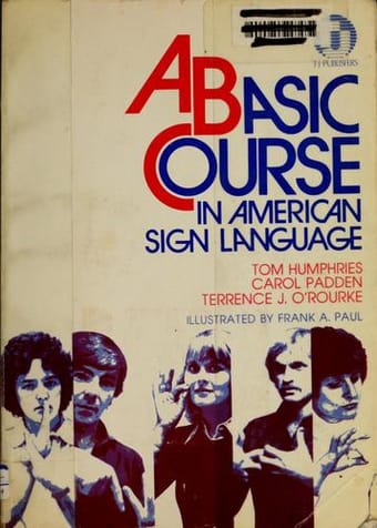 A basic course in American sign language
