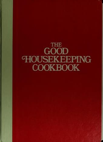 The Good housekeeping cook book