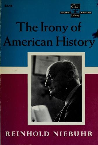 The Irony of American History