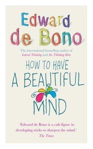 How to Have a Beautiful Mind