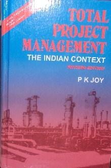 TOTAL PROJECT MANAGEMENT The Indian Context