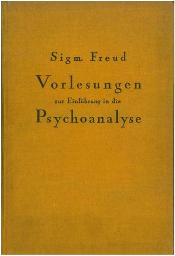 Vorlesungen zur Einführung in die Psychoanalyse