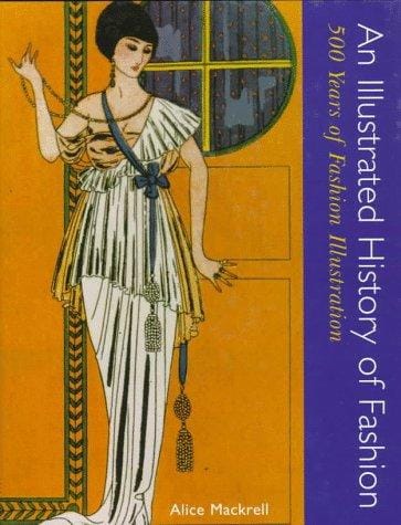 An Illustrated History of Fashion