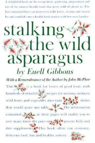 Stalking the wild asparagus
