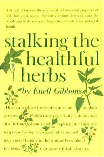 Stalking the healthful herbs