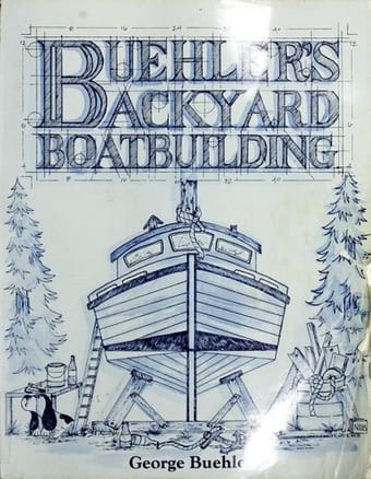 Buehler's backyard boatbuilding