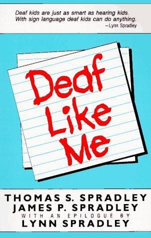 Deaf like me