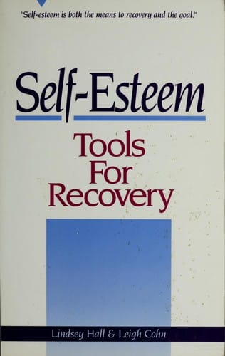 Self-esteem tools for recovery