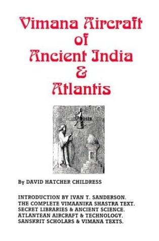 Vimana Aircraft of Ancient India & Atlantis