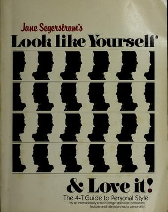 Jane Segerstrom's Look like yourself and love it!