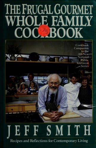 The Frugal gourmet whole family cookbook