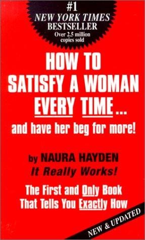 How to Satisfy A Woman Every Time