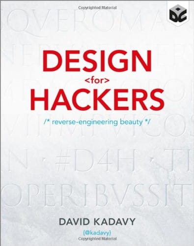 Design for Hackers: Reverse Engineering Beauty
