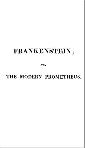 Frankenstein Ou le Prométhée Moderne (1818)