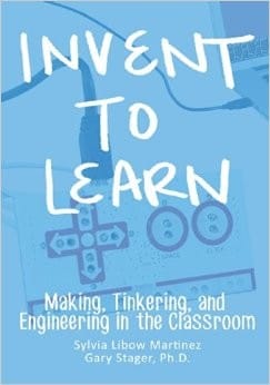 Invent to learn : making, tinkering, and engineering in the classroom