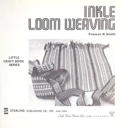 Inkle Loom Weaving (Little Craft Book)