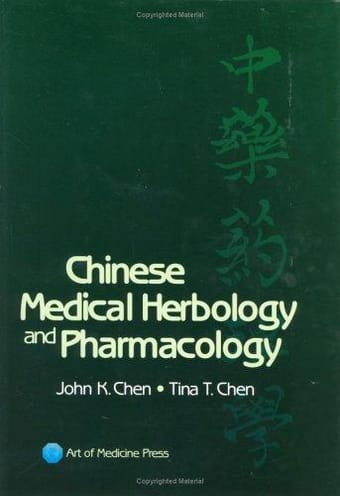 Chinese medical herbology and pharmacology