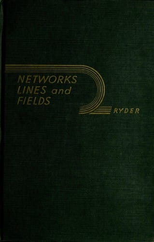Networks, lines, and fields